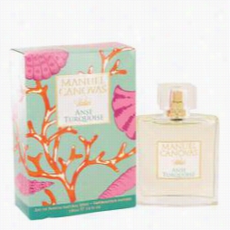 Anse Turquoise Perfume By Manuel Canovas, 3.4 Oz Eau De Parfum Spray For Women