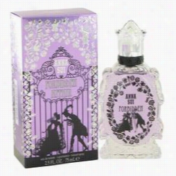 Forbiddden Affair Perfume By Anna Sui, 2.5 Oz Eau De Otilette Spray For Women