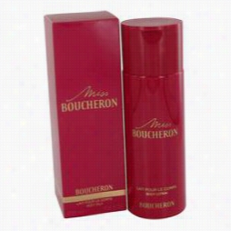 Miss Boucheron Body Lotion By Boucheron, 6.8 Oz Body Milk For Women