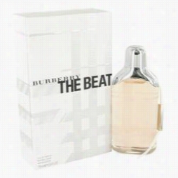 The Beat Perfume B Burberry, 2.5 Oz Eau De Parfum Spray For Women