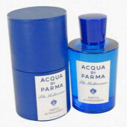 Blu Mediterraneo Mirto Di Panarea Perfume By Acqua Di Parma, 5 Oz Eau De Toillette Spray (unisex) Ofr Women