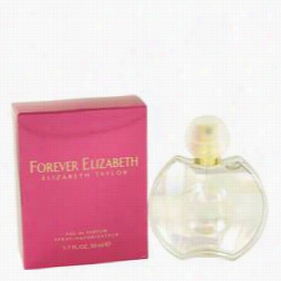 Forever Elizabeth Perfume By Elizabeth Taylor, 1.7 Oz Eau De Parfum Sprsy For Women