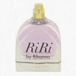 Ri Ri Perfu Me By Rihanna, 3.4 Ozeauu De Parfum Spray (tester) For Women