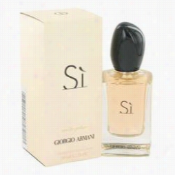 Armani Si Perfume By Giorgio Armani, 1.7 Oz Eau De Parfu M Spray In The Place Of Women