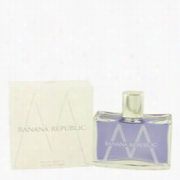 Banana Republic M Cologne By Banana Republic, 4.2 Oz Eau De Toilette Spray Concerning Men