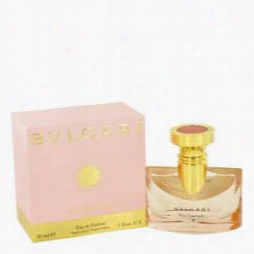 Bvlgari Rose Essentielle Perfume By Bvlgari, 1 Oz Eau De Parfum Spray For Women