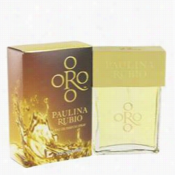 Oro Paulina Rubio Perfume By Paulina  Rubio, 3.3 Oz Eau De Parfum Spray For Women