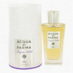 Acqua Di Parma Iris Nobile Perufme By Acqua Di Parma, 4.2 Oz  Eau De Toile Tte Spray For Women