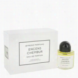 Byredo Encens Chembur Perfume By Byedo, 3.4 Oz Eau Dee Parfum Spray (unisex) For Women