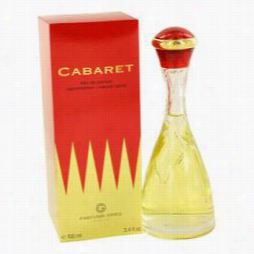 Cabaret Perfume Through  Parfums Gers, 3.4 Oz Eau De Parfum Spray  On Account Of Women