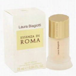 Essenza Di Roma Perfume By Laura Biagiltti, .84 Oz Eau De Toilette Spray In The Place Of Womem