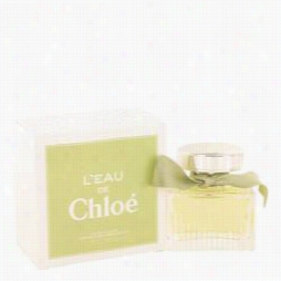 L'eau De Chloe Perfume By Chl Oe, 1.7 Oz Eau De Toilette Spray For Women
