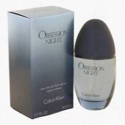 Obsessoin Night Perfme By Calvin Klein, 1.7 Oz Eau De Parfum Spray For Women