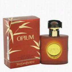 Opium Perfume By Yves Saint Laurent, 1 Oz Eau De Toilette Spray (new Pcakaging) For Women