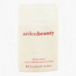 Arden Beauty Body Lotion By Eizabeth Arden, 3.4 Oz Body Lotion For Womne