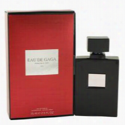 Eau De Gaga Perfume By Lady Gaga, 2.5 Oz Eau De Parfum Sprayfor Women