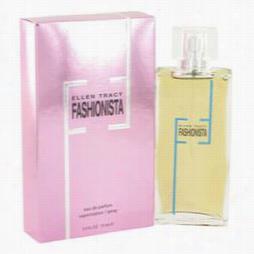 Ellen Tracy Fashionista Perume By Ellen Tracy, 2.5 Oz Eau De Parfum Spray For Women