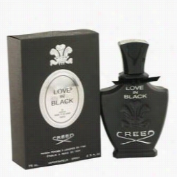 Love In Black Perfume By Creed, 2.5  Oz Millesime Eau De Parfum Spray For Women