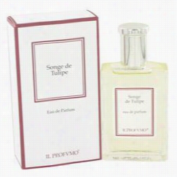 Songe De Tulipe Perfume By Il Profumo, 1.7 Oz Eau De Parfum Spray Fir Women