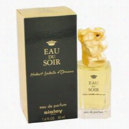 Eau Du Soir Scent By Sisley, 1.7 Oz Eau De Parfum Spray For Women