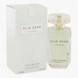 Le Parfim Elie Saab L'eau Couture Perfume By Elie Saab, 3 Oz Ea  Ude Toilette Spray For Women