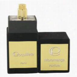 Moramanga Perfume By Coquillete, 3.4 Oz Eau De Parfum Spray For Women