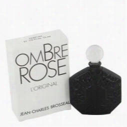 Ombre Rose Pure Perfume By Brosseau, .5 Oz Pure Perfume For Women