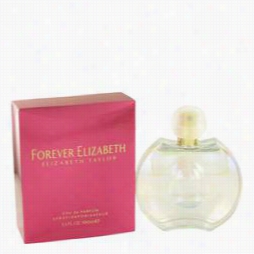 F Orever Elzabeth Pe Rfume By Elizabeth Taylor, 3.3 Oz Eau De Parfum Spray For Women