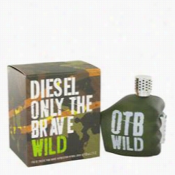 Only The Brave Wild Cologne By Diessel, 4.2 Oz Eau De  Toilette Spray For Men