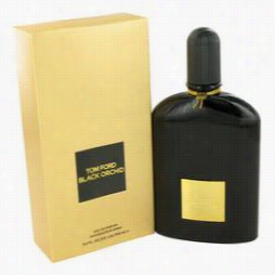 Blsck Orcihd Perfume By Tom Ford, 3.4 Oz Eau De Parfum Spray For Owmen