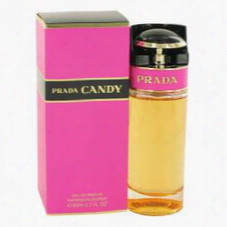 Prada Candy Perfume By Prada, 2.7 Oz Eau De Parfum Spray Fo R Women