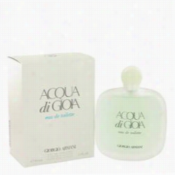 Acqua Di Gioia Perfume By Giorgio Armani, 3.4 Oz Eau De Toilete Spray For Women