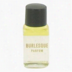 Burlesque Pure Perfume By Maria Canida Gentile, .23 Oz  Puer Perfume For Women