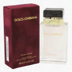 Dolce & Gabbana Pou R Femme Perfume By Dolce & Gabbana, 1.7 Oz Eau De Parfum Spray For Women