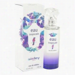 Eau Tropicale P Erfume By Issley, 3.3 Oz Eau De Toilette Spray For Women