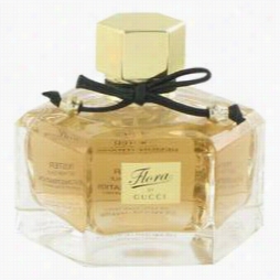 Flora Perfume By Guc Ci, 2.5 Oz Eau E Parfum Spray (tester)for Women