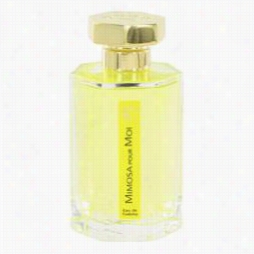 Mimosa Pour Moi Perfume By L'artisan Parffumeur, 3. Oz Eau De Toilette Spray (test Er) For Women