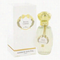 Petite Cherie Perfume By Annick Goutal, 3.4 Oz Eau De Parfum Spay For Women