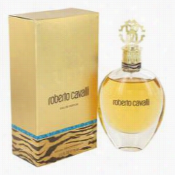 Roberto Cavalli New Perfume By Roberto Cavalli, 2.5 Oz Eau De Parfum  Spray For Women