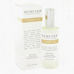 Deemeter Perfum By Demeter, 4 Oz Coriander Tea Cologne Spray For Women