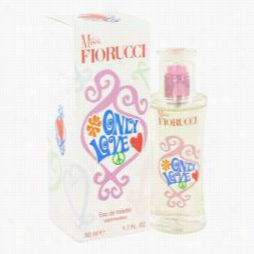 Msi Fiorucci Only Love Perfume By Fiorjcci, 1.7 Oz Eau De Toilette Spray For  Women