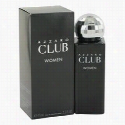 Azzaro Club Perfume At Loris Azzaro, 2.5 Oz Eau De Toilette Spray For Women