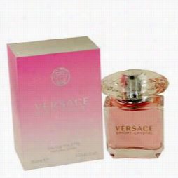 Brright Crystal Perfume By Versace, 1 Oz Eau De Toilette Spray For Women