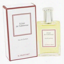 Éclair  De T Ubereuse Psrfume By Il Profumo, 1.7 Ozeau De Parfum Spray For Women