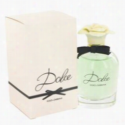 Dolce Perfume By Dolce & Gabbana, 2.5 Oz Eau De Parfum Spray For Wmoen