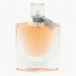 La Vi Eest Belle Pperfume By Lancome, 2.5 Oz Eeau De Parfum Spra Y (tester) For Women