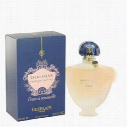 Shalimar Parfum Initial L'eau Si Sensuuelle Perfume By Guerlain, 2 Oz Eau De Toilettes Pday For Women