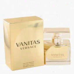 Vanitas Perfume By Versace, 1.7 Oz Eau  De Parfum Spra Yfro Women