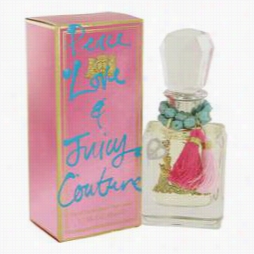 Peace Love & Juicy Couture Perfume Along Juicy Couture, 1.7 Oz Eau De Parfum Spra Y Or Women