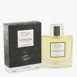 Tova Handsom E Cologne By Tova Beverly Hills, 3.4 Oz Eau De Colognee Spray For Men